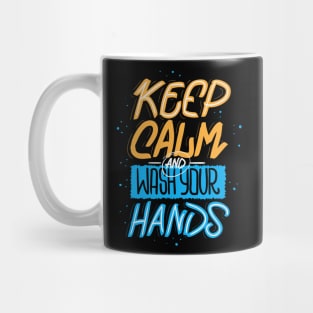 Keep Calm & Wash Your Hands | Quarantined Mug